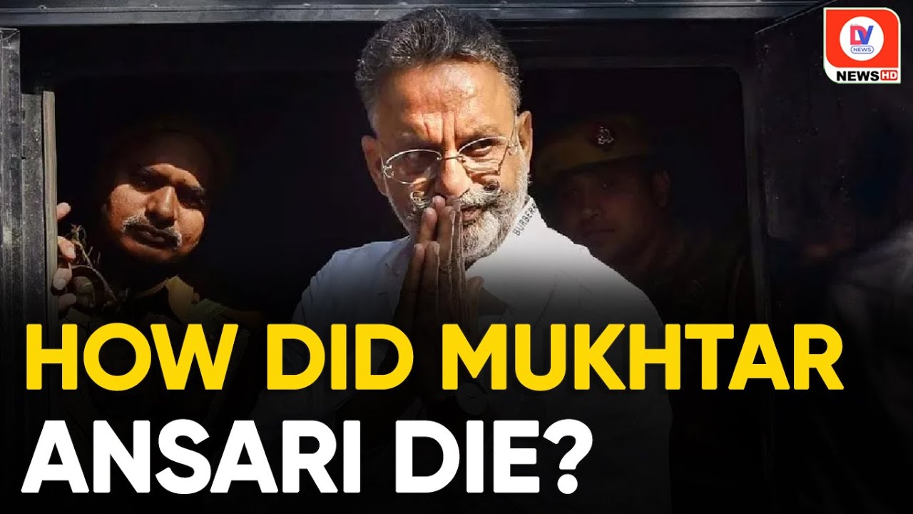 Mukhtar Ansari death Update: क्या Mukhtar Ansari को Jail में दिया जहर?