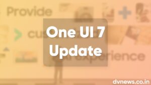 Samsung One UI 7 Update